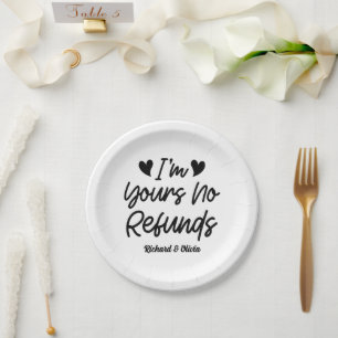 I'm Yours No Refunds Valentines Day Cute Wife Gift Paper Plate