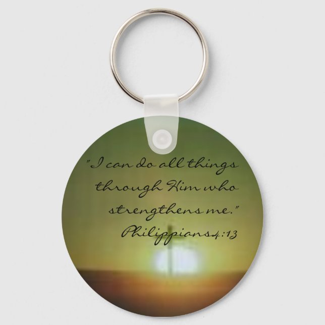 images, "I can do all things through Him who st... Keychain (Front)