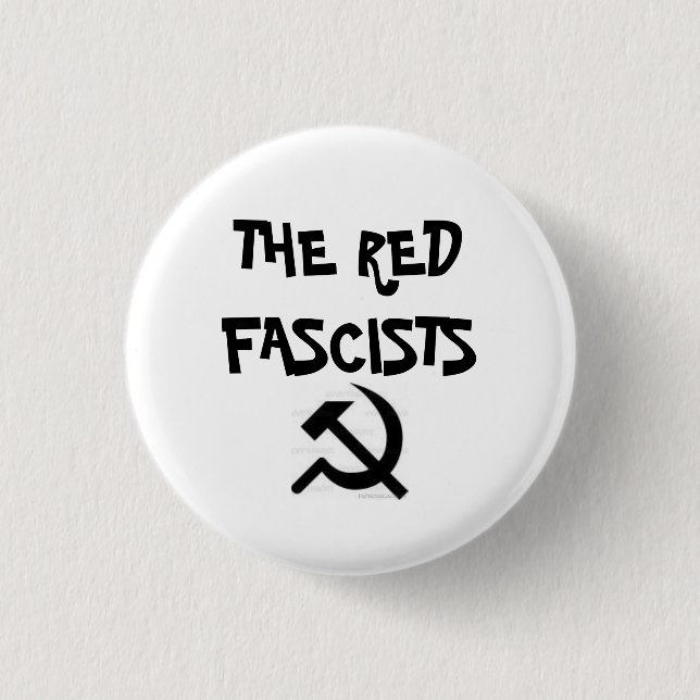images, THE RED FASCISTS 1 Inch Round Button (Front)