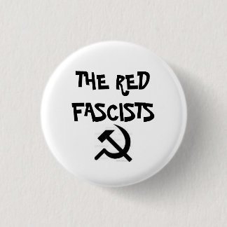 images, THE RED FASCISTS 1 Inch Round Button