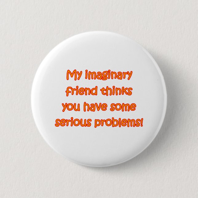 Imaginary Friend 2 Inch Round Button (Front)