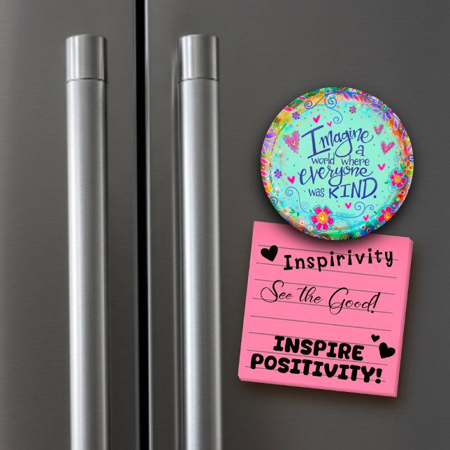Imagine a Kind World Inspirivity Pretty Floral Magnet (Creator Uploaded)