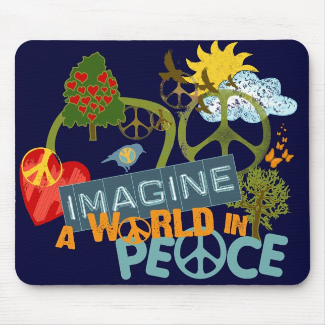 Imagine a World in Peace Mouse Pad (Front)