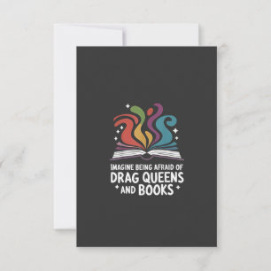 Imagine Being Afraid of Drag Queens and Books LGBT Thank You Card