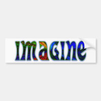 Imagine Bumper Sticker
