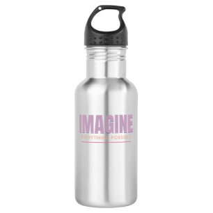 Imagine Everything Possible Quote Motivation 532 Ml Water Bottle