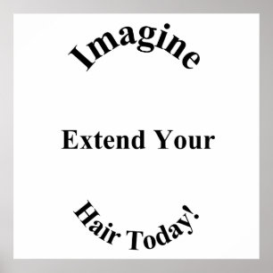 Imagine Hair Extentions Poster Matte