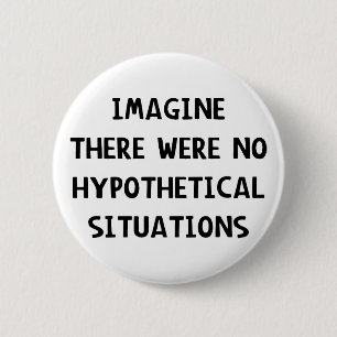 Imagine Hypothetical 2 Inch Round Button