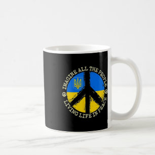Imagine People Living In Peace - Ukraine Strong Cl Coffee Mug
