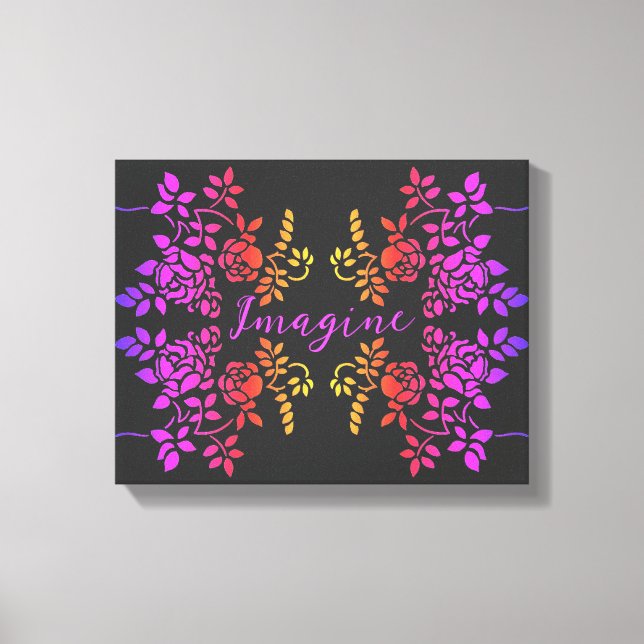 Imagine Rose Flowers Abstract Inspirational Words Canvas Print (Front)