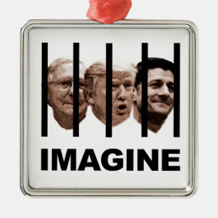 Imagine Trump, McConnell and Ryan Behind Bars Metal Ornament