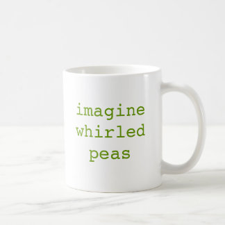 imagine whirled peas coffee mug