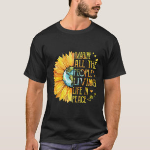 - Imagines All The People Living Peace T-Shirt