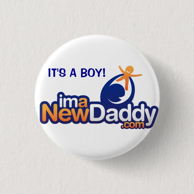 ImANewDaddy It's A Boy 1 Inch Round Button (Front)