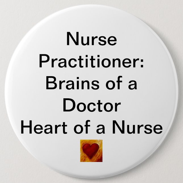 imgres.jpeg, Nurse Practitioner:Brains of a Doc... 6 Inch Round Button (Front)