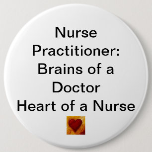 imgres.jpeg, Nurse Practitioner:Brains of a Doc... 6 Inch Round Button