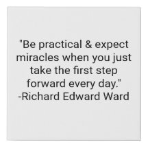 Soyez Pratique & Attendez Les Miracles