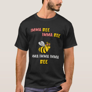 Imma Bee Rockin  Music Song  For Boys And Girls T-Shirt