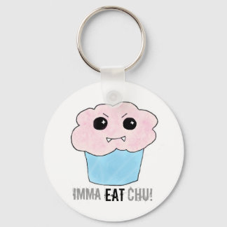 Imma Eat Chu! Keychain