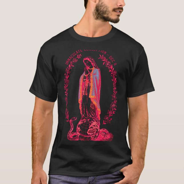 Immaculate Conception Dec 8 Virgin Mary Catholic D T-Shirt (Front)
