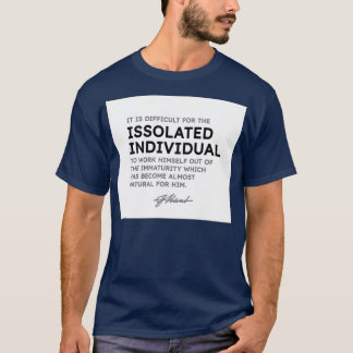 Immanuel Kant quotes It is difficult for the isola T-Shirt