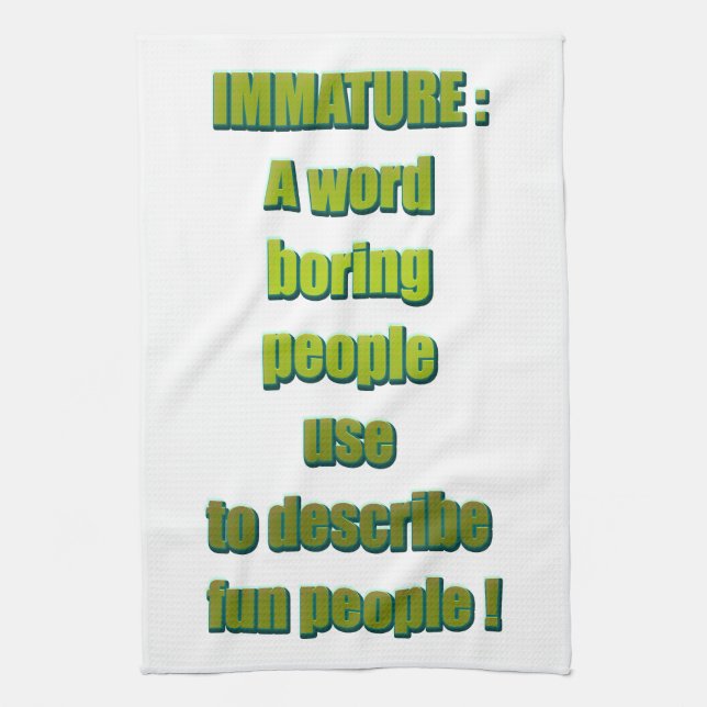 Immature funny text kitchen towel (Vertical)