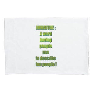 Immature funny text pillowcase