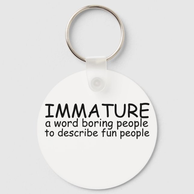 Immature Keychain (Front)