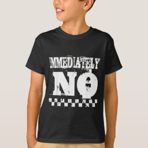 Immediately Funny Sarcastic Quote Retro Distressed T-Shirt