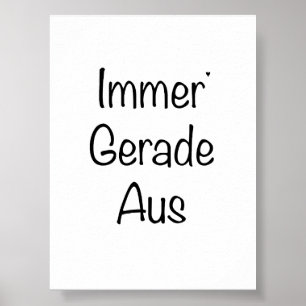 Immer Gerade Aus - minimalistic typography poster