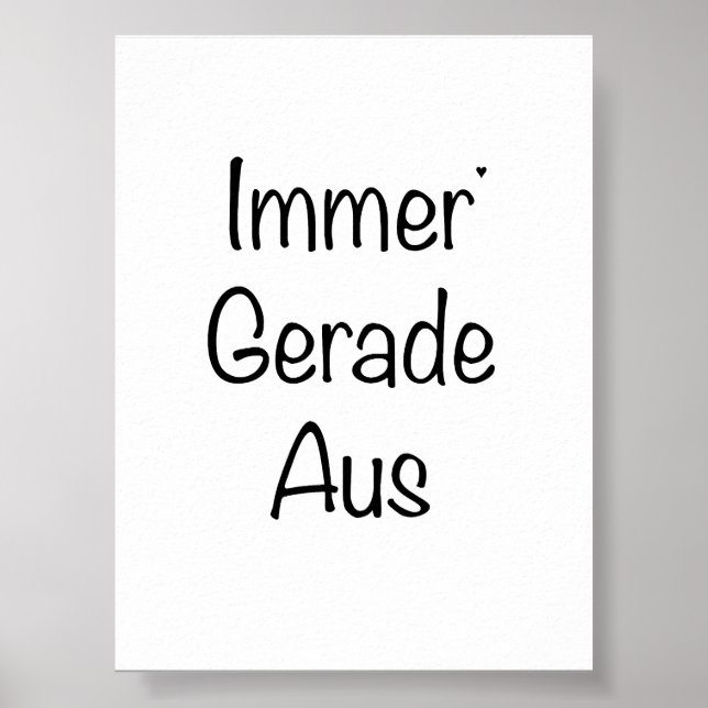 Immer Gerade Aus - minimalistic typography poster (Devant)