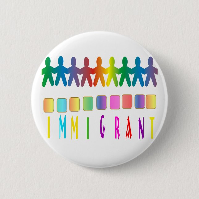 Immigrant 2 Inch Round Button (Front)