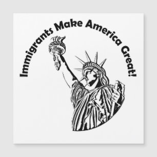 Immigrants Make America Great