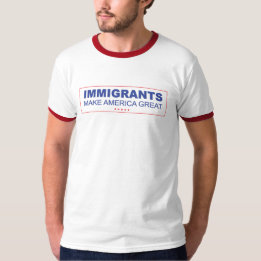 Immigrants Make America Great T-Shirt