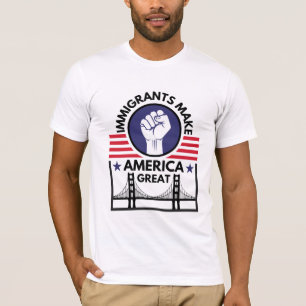 Immigrants Make America Great T-Shirt