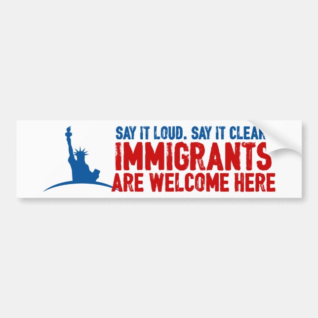 Immigrants Welcome Bumper Sticker (Front)