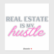 Immobilier est mon autocollant Hustle
