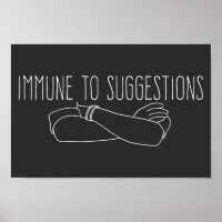Immune To Suggestions Crossed Arms Attitude