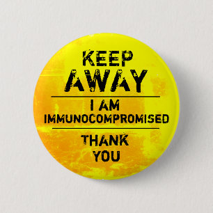 Immunocompromised 2 Inch Round Button