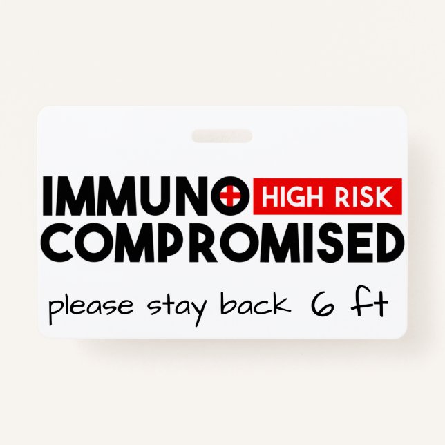 Immunocompromised High Risk Awareness Badge (Front)