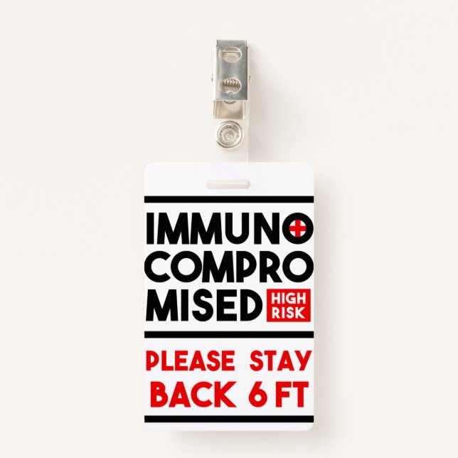 Immunocompromised High Risk Awareness Badge (Front with Clip)