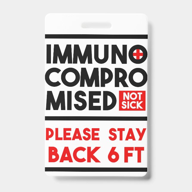 Immunocompromised Not Sick Awareness Badge (Front)