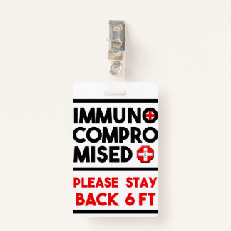 Immunocompromised Please Stay Back Awareness Badge