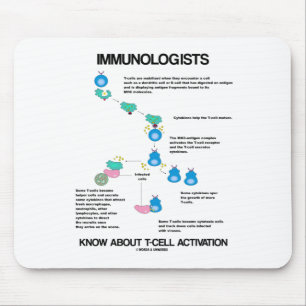 Immunologists Know About T-Cell Activation Mouse Pad