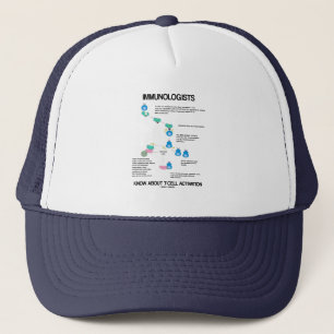 Immunologists Know About T-Cell Activation Trucker Hat