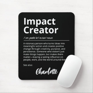 Impact Creator Inspirational Definition Black Mouse Pad
