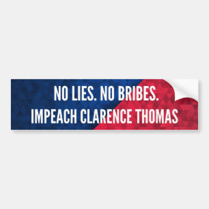 Impeach Clarence Thomas Supreme Court Justice Bumper Sticker