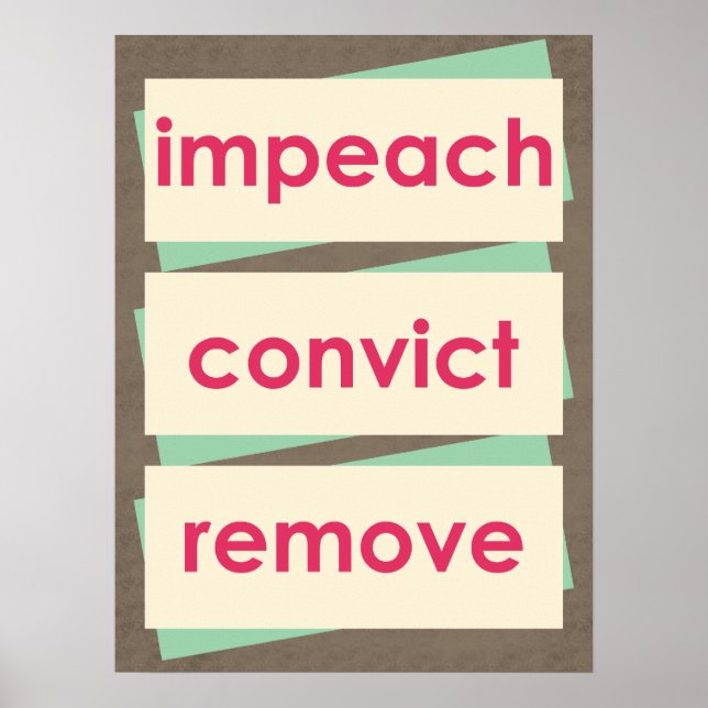 Impeach Convict Remove 1950s Style Poster (Front)