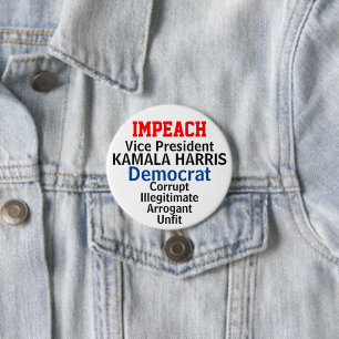 Impeach Democratic VP Harris 3 Inch Round Button