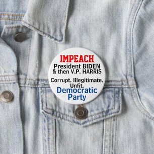 Impeach Democrats Biden Harris 3 Inch Round Button